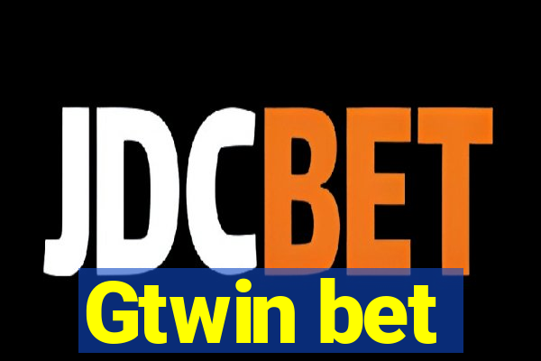 Gtwin bet